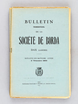 Bulletin de la Société de Borda Dax (Landes) Soixante-Dix-Septième Année (1953) (4 Trimestres en 4 volumes - Année 1953 Complète) [ Contient notamment ...