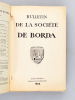 Bulletin de la Société de Borda Dax (Landes) Quatre-Vingt-Sixième Année (1962) (4 Trimestres en 4 volumes n° 305, 306, 307, 308 - Année 1962 Complète) ...
