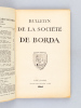Bulletin de la Société de Borda Dax (Landes) Quatre-Vingt-Huitième Année (1964) (4 Trimestres en 4 volumes n° 313, 314-315, 316 - Année 1964 Complète) ...