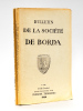 Bulletin de la Société de Borda Dax (Landes) Quatre-Vingt-Huitième Année (1964) (4 Trimestres en 4 volumes n° 313, 314-315, 316 - Année 1964 Complète) ...