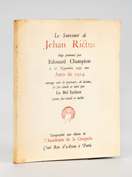 Le Souvenir de Jehan Rictus. Eloge prononcé par Edouard Champion le 17 Novembre 1933 aux Amis de 1914 [ Edition originale ]. CHAMPION, Edouard