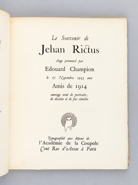 Le Souvenir de Jehan Rictus. Eloge prononcé par Edouard Champion le 17 Novembre 1933 aux Amis de 1914 [ Edition originale ]. CHAMPION, Edouard