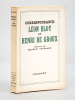 Correspondance Léon Bloy et Henri  de Groux [ Edition originale ]. BLOY, Léon ; GROUX, Henry de