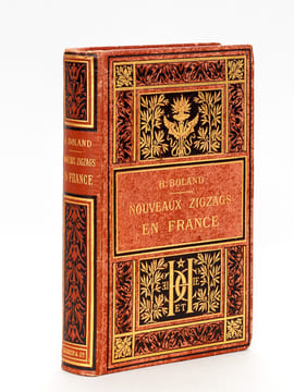 Nouveaux Zigzags en France [ Edition originale ]. BOLAND, Henri