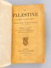La Palestine au temps de Jésus-Christ d'après le Nouveau Testament, l'historien Flavius Josèphe et les Talmuds. STAPFER, Edmond