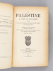 La Palestine au temps de Jésus-Christ d'après le Nouveau Testament, l'historien Flavius Josèphe et les Talmuds. STAPFER, Edmond