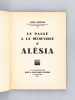 Le passé & la découverte d'Alésia. TOUTAIN, Jules