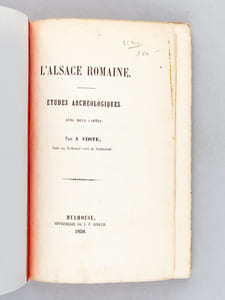 L'Alsace Romaine. Etudes archéologiques avec deux cartes [ Edition originale ]