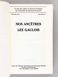 Nos ancêtres les Gaulois. Actes du Colloque International de Clermont-Ferrand