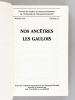 Nos ancêtres les Gaulois. Actes du Colloque International de Clermont-Ferrand. VIALLANEIX, Paul ; EHRARD, Jean ; Collectif