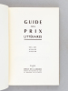 Guide des Prix littéraires. Mise à jour du 30 juin 1965 au 30 juin 1970. Collectif
