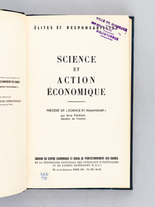 Science et Action économique. Précédé de "science et humanisme" par René Poirier [ Contient notamment : ] René Marcier : Essai de définition de la recherche opérationelle ; Germain Kreweras : Histoire et développement de la recherche opérationnelle ; Maurice Girault : Problèmes de gestion dans les phénomènes aléatoires ; Jean Bouzitat : Quelques aspects théoriques et pratiques des jeux de stratégie ; Georges Guilbaud : La mathématique des programmes économiques