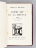 Louis XIV et la France. Essai sur la grandeur qui dure [ Edition originale ]. MAURRAS, Charles