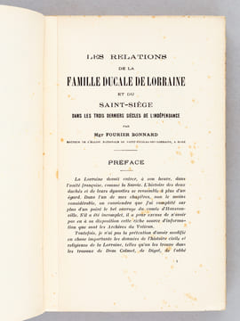 Les Relations de la Famille ducale de Lorraine et du Saint-Siège dans les trois derniers siècles de l'Indépendance.. BONNARD, Mgr Fourier
