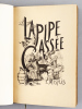 La Pipe cassée. Poème Epitragipoissardihéroïcomique.. VADE, Joseph ; MESPLES