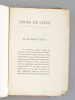 Coups de Coeur [ Edition originale - Exemplaire sur papier de hollande ]. MAIZEROY, René 