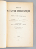 Traité d'Anatomie Topographique avec Applications médico-chirurgicales (2 Tomes - Complet) [ Edition originale ] Tome I : Tête, Rachis, Cou, Thorax - ...