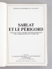 Sarlat et le Périgord. Actes du XXXIXe Congrès d'Etudes régionales tenu à Sarlat les 26 et 27 avril 1987 [ pour : 1986 ]. Fédération Historique du ...