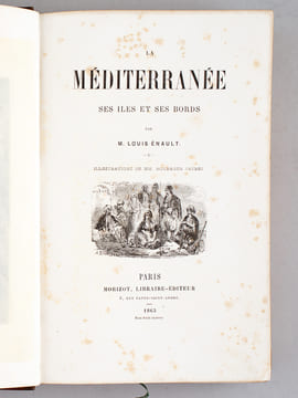 La Méditerranée, ses îles et ses bords.. ENAULT, Louis