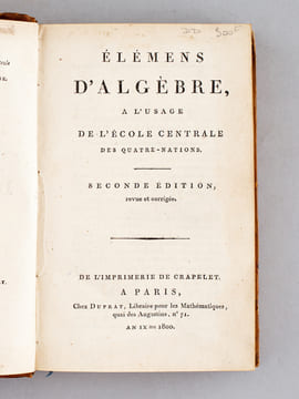 Elémens d'Algèbre, à l'usage de l'Ecole Centrale des Quatre-Nations [ Avec : ] Complément des élémens d'Algèbre à l'usage de l'Ecole Centrale des ...