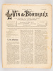 Le Vin de Bordeaux. Organe hebdomadaire de la Propriété viticole girondine (Lot de 56 numéros, du n° 1 du 5 janvier 1898, Première année, au n° 68 du ...