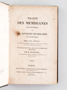 Traité des Membranes en général, et de Diverses Membranes en particulier.