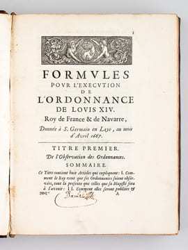 Formules d'Actes et de Procédures pour l'Exécution de l'Ordonnance de Louis XIV. Roy de France & de Navarre, donnée à Saint Germain en Laye au mois ...