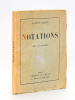 Notations. Bois de Lébédeff [ Edition originale ]. MALLET, Raymond ; LEBEDEFF