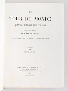 Le Tour du Monde. Nouveau Journal des Voyages [ Année 1883 Complète - Exemplaire sur Papier de Chine ] [ Contient notamment : ] La Perse, la Chaldée et la Susiane, par Mme Jane Dieulafoy - Voyage de la Vega autour de l'Asie et de l'Europe par A. E. Nordenskjöld - Exploration du Haut Niger, par le Commandant Galliéni - Voyage d'une Parisienne dans l'Himalaya occidental (le Koulou, le Cachemire, le Baltistan et le Dras) par Mme de Ujfalvy-Bourdon - A travers la Toscane par E. Müntz - L'Amérique Equinoxiale par Ed. André - Au pays des Marutsés. Episodes des voyages de M. le Docteur Holub sur le Haut Zambèze - Amazone et Cordillères par M. Charles Wiener - La Belgique par Camille Lemonnier 