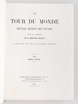 Le Tour du Monde. Nouveau Journal des Voyages [ Année 1883 Complète - Exemplaire sur Papier de Chine ] [ Contient notamment : ] La Perse, la Chaldée ...