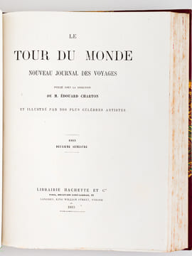 Le Tour du Monde. Nouveau Journal des Voyages [ Année 1883 Complète - Exemplaire sur Papier de Chine ] [ Contient notamment : ] La Perse, la Chaldée ...