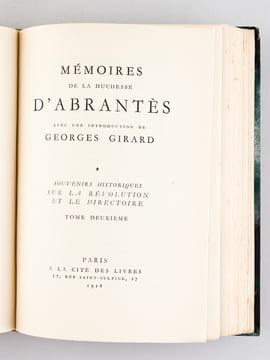 Mémoires de la Duchesse d'Abrantès (6 Tomes) Tomes 1 et 2 : Souvenirs historiques sur la Révolution et le Directoire ; Tomes 3, 4, 5 et 6 : Souvenirs ...