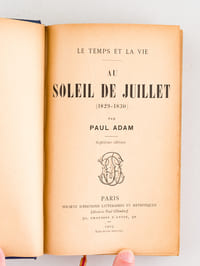 Le Temps et la Vie (4 Tomes - Complet) Tome I : La Force ; II : L'Enfant d'Austerlitz ; III : La Ruse 1827-1828 ; IV : Au soleil de juillet 1829-1830