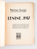 Lénine 1917 La Pensée et l'Action de Lénine depuis son départ de Suisse jusqu'à la prise du Pouvoir [ Edition originale ]. VICTOR SERGE