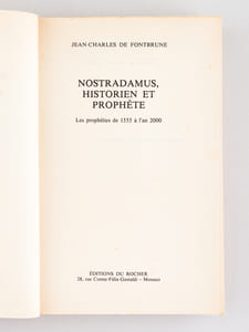 Nostradamus, historien et Prophète : Les prophéties de 1555 à l'an 2000 [ Edition originale ]
