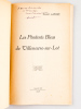 Les Pénitents Bleus de Villeneuve-sur-Lot [ Edition originale - Livre dédicacé par l'auteur ]. LAFONT, Ernest