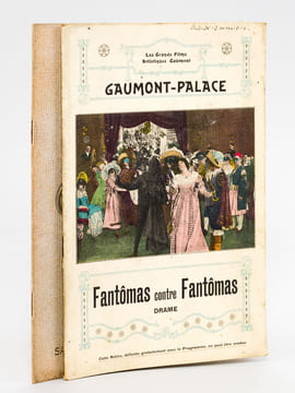 Fantômas contre Fantômas. Drame [ Avec : ] Gaumont Palace. Saison 1913-1914 [ Edition originale ]. GAUMONT PALACE ; FEUILLADE, Louis
