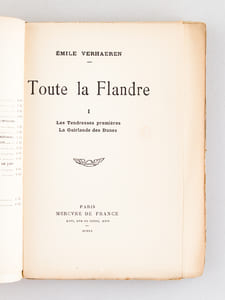 Toute la Flandre (3 Tomes - Complet) [ Edition originale ] I : Les Tendresses premières. La Guirlande des Dunes ; II : Les Héros. Les Villes à pignons ; III : Plaines