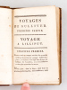 Voyages de Gulliver, traduits de Swift, par l'Abbé Des Fontaines (2 Tomes - Complet) [ Avec : ] Le nouveau Gulliver, ou Voyages de Jean Gulliver, fils ...
