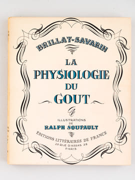 La Physiologie du Goût (2 Tomes - Complet). BRILLAT-SAVARIN, Anthelme ; SOUPAULT, Ralph