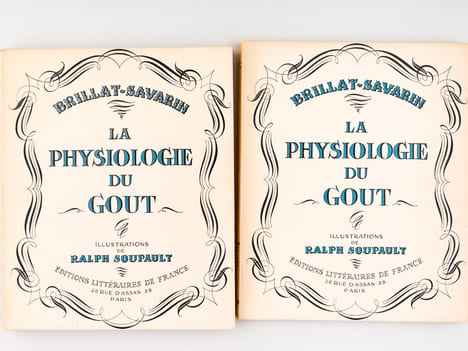 La Physiologie du Goût (2 Tomes - Complet). BRILLAT-SAVARIN, Anthelme ; SOUPAULT, Ralph