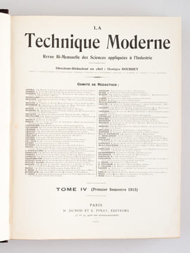 La Technique Moderne. Revue mensuelle illustrée des Sciences appliquées à l'Industrie, au Commerce et à l'Agriculture. Tomes IV et V (Année 1912 ...
