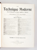 La Technique Moderne. Revue mensuelle illustrée des Sciences appliquées à l'Industrie, au Commerce et à l'Agriculture. Tomes VI et VII (Année 1913 ...