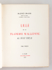 Lille et la Flandre Wallonne au XVIIIe siècle (2 Tomes - Complet) [ Edition originale - Livre dédicacé par l'auteur ]. BRAURE, Maurice