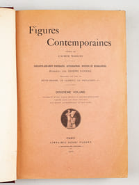 Figures contemporaines tirées de l'Album Mariani. Douzième Volume. 78 portraits, autographes, notices et biographies rédigées par Joseph Uzanne