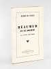 Réaumur et sa Société [ Edition originale - Livre dédicacé par l'auteur ]. TORLAIS, Docteur Jean