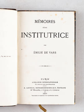 Mémoires d'une Institutrice [ Edition originale ]. DE VARS, Emilie