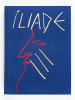 L'Iliade et l'Odyssée. Illustrations de Mimmo Paladino [ Exemplaire du tirage de tête avec une eau-forte et une aquatinte originale ]. HOMERE ; ...