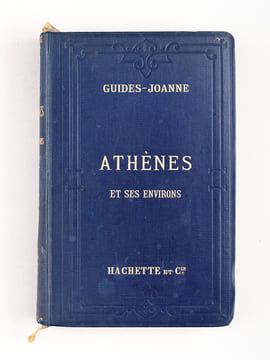 Grèce I : Athènes et ses environs. Renseignements pratiques mis au courant en 1890. Guide Joanne ; HAUSSOULLIER, Bernard