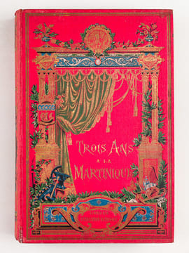 Trois ans à La Martinique. Etudes de moeurs - Paysages et Croquis - Profils et portraits. GARAUD, Louis